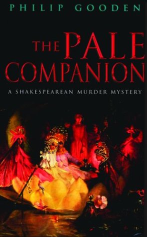 Beispielbild fr The Pale Companion : A Shakespearean Murder Mystery zum Verkauf von Better World Books