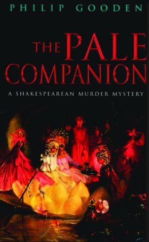 Imagen de archivo de The Pale Companion : A Shakespearean Murder Mystery a la venta por Better World Books