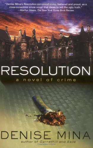 Resolution: A Novel of Crime (9780786711802) by Mina, Denise