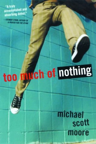 Imagen de archivo de Too Much of Nothing a la venta por SecondSale