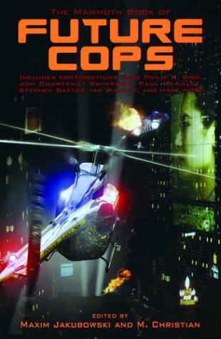 9780786712045: The Mammoth Book of Future Cops