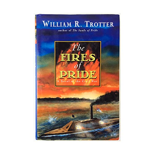 9780786712236: The Fires of Pride: A Novel