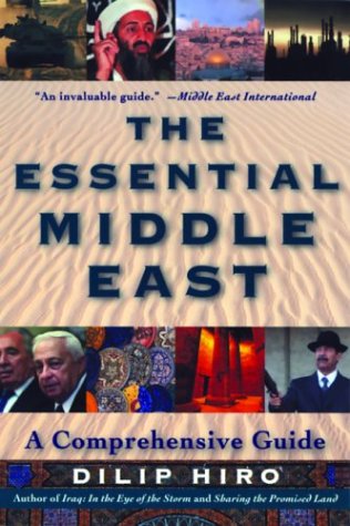 Imagen de archivo de The Essential Middle East: A Comprehensive Guide a la venta por Newsboy Books