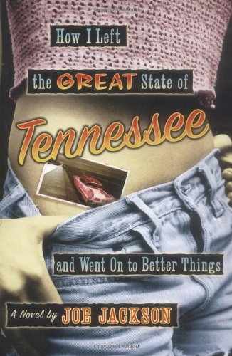 Beispielbild fr How I Left the Great State of Tennessee and Went on to Better Things zum Verkauf von Better World Books