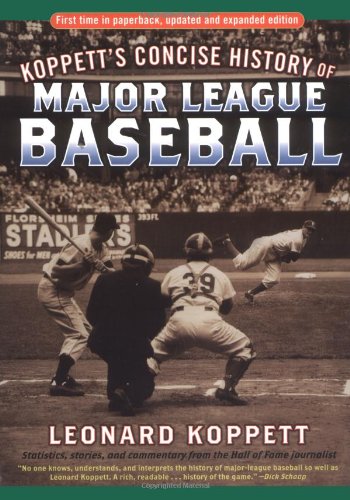 9780786712861: Koppett's Concise History of Major League Baseball