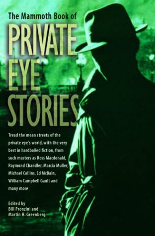 Imagen de archivo de The Mammoth Book of Private Eye Stories a la venta por SecondSale