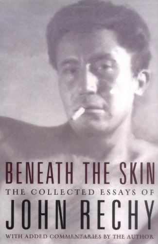 Beispielbild fr Beneath the Skin: The Collected Essays. zum Verkauf von Powell's Bookstores Chicago, ABAA