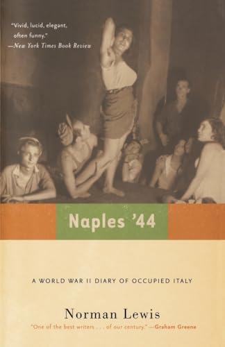 9780786714384: Naples '44: A World War II Diary of Occupied Italy