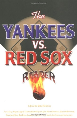 Imagen de archivo de The Yankees vs. Red Sox Reader a la venta por More Than Words