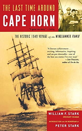 Stock image for The Last Time Around Cape Horn: The Historic 1949 Voyage of the Windjammer Pamir for sale by Books for Life