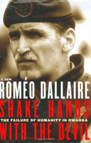 Stock image for Shake Hands with the Devil: The Failure of Humanity in Rwanda for sale by Irish Booksellers