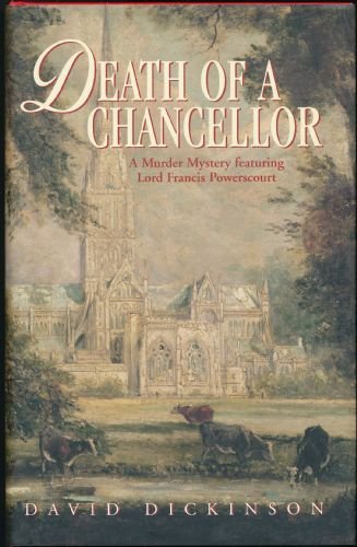 9780786714926: Death of a Chancellor: A Murder Mystery Featuring Lord Francis Powerscourt
