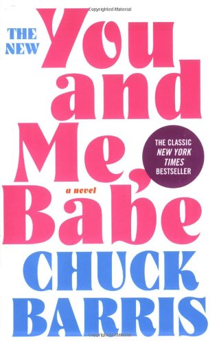 Beispielbild fr You and Me, Babe: A Love Story zum Verkauf von ThriftBooks-Atlanta