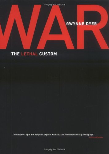 Beispielbild fr War : The Lethal Custom zum Verkauf von Better World Books