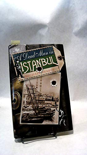 Imagen de archivo de A Dead Man in Istanbul a la venta por Better World Books