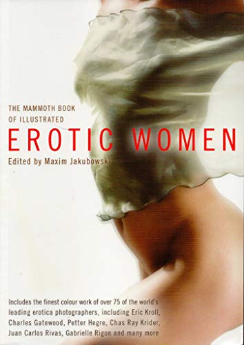 Stock image for The Mammoth Book of Illustrated Erotic Women for sale by Casa Camino Real