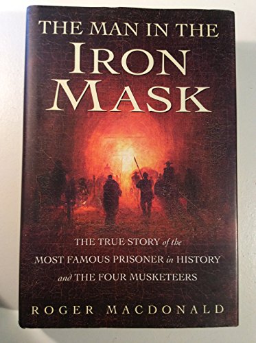 Beispielbild fr The Man in the Iron Mask: The Mystery Solved zum Verkauf von AwesomeBooks