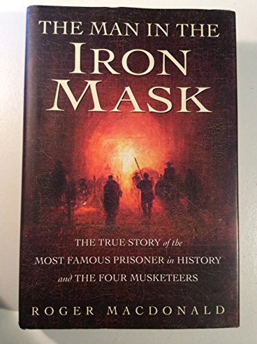 9780786716067: The Man in the Iron Mask: The Mystery Solved