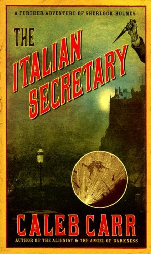 Beispielbild fr The Italian Secretary: A Further Adventure of Sherlock Holmes zum Verkauf von Half Price Books Inc.