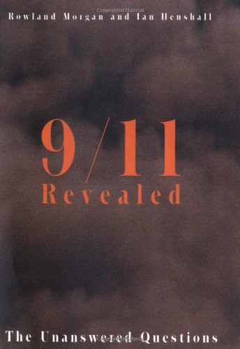 Stock image for 9/11 Revealed: The Unanswered Questions for sale by Wonder Book