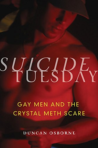 Stock image for Suicide Tuesday: Gay Men and the Crystal Meth Scare for sale by WYEMART LIMITED