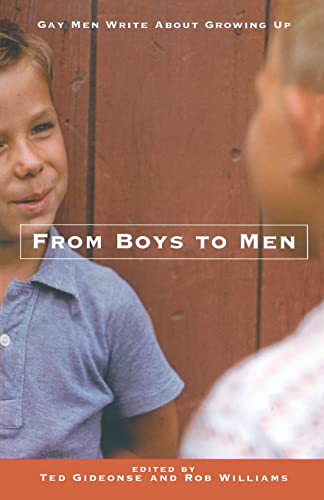 Stock image for From Boys to Men : Gay Men Write about Growing Up for sale by Better World Books: West