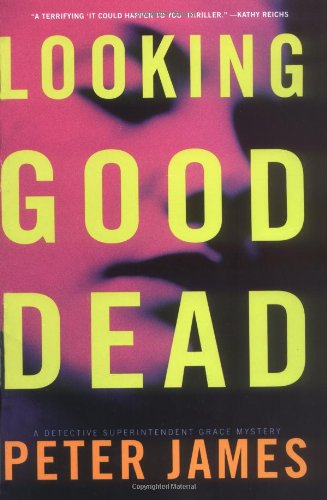 Beispielbild fr Looking Good Dead: A Detective Superintendent Grace Mystery zum Verkauf von WorldofBooks
