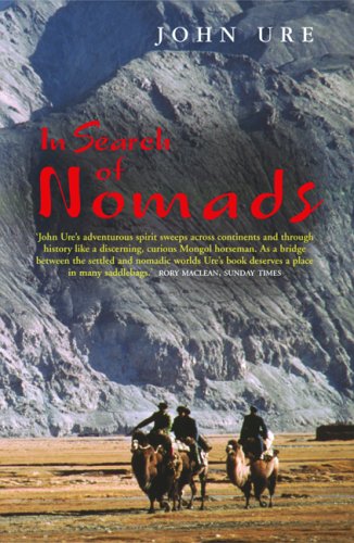 Beispielbild fr In Search of Nomads: An English Obsession from Hester Stanhope to Bruce Chatwin zum Verkauf von Wonder Book