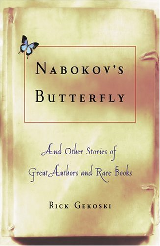 Stock image for Nabokov's Butterfly: And Other Stories of Great Authors and Rare Books for sale by SecondSale
