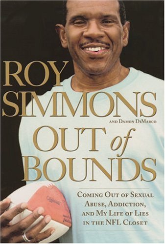 9780786716814: Out of Bounds: Coming Out of Sexual Abuse, Addiction, and My Life of Lies in the NFL Closet