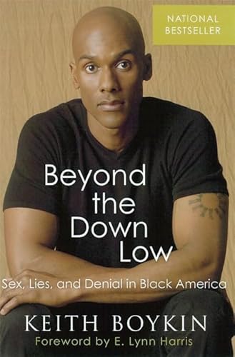 9780786717040: Beyond the Down Low: Sex, Lies, and Denial in Black America