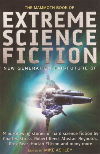 Stock image for The Mammoth Book of Extreme Science Fiction: New Generation Far-Future SF for sale by Wonder Book