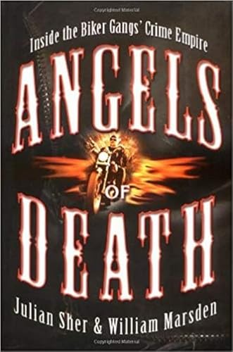 Beispielbild fr Angels of Death : Inside the Biker Gangs' Crime Empire zum Verkauf von Better World Books