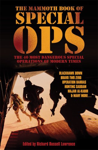 9780786718269: The Mammoth Book of Special Ops: The 40 Most Dangerous Special Operations of Modern Times