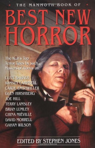 Beispielbild fr The Mammoth Book of Best New Horror: The Year's Best Terror Tales zum Verkauf von Half Price Books Inc.