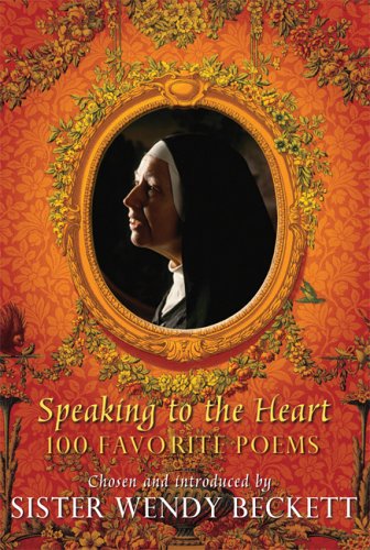 Imagen de archivo de Speaking to the Heart: 100 Favorite Poems a la venta por WorldofBooks