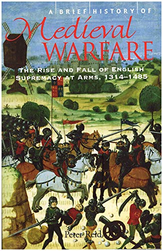 Beispielbild fr Medieval Warfare: Triumph & Domination In The Wars Of The Middle Ages zum Verkauf von Wonder Book