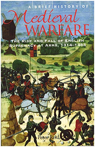 Stock image for Medieval Warfare : Triumph and Domination in the Wars of the Middle Ages for sale by Better World Books