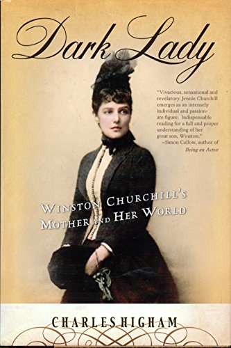 Beispielbild fr Dark Lady : Winston Churchill's Mother and Her World zum Verkauf von Better World Books