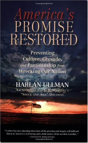 9780786719327: America's Promise Restored: Preventing Culture, Crusade and Partisanship from Wrecking Our Nation