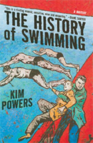 Stock image for The History of Swimming : A Memoir for sale by Better World Books