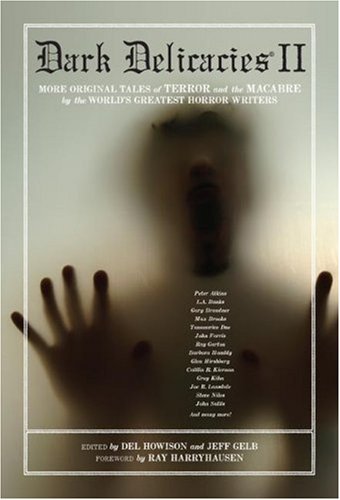 9780786719518: Dark Delicacies II: Fear; More Original Tales of Terror and the Macabre by the World's Greatest Horror Writers