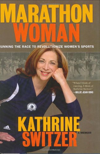 download marathon woman running the race to revolutionize women download marathon woman running the race to revolutionize women