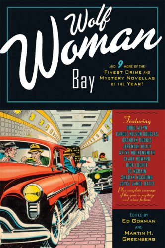 Imagen de archivo de Wolf Woman Bay: And Nine More of the Finest Crime and Mystery Novellas of the Year a la venta por ThriftBooks-Dallas