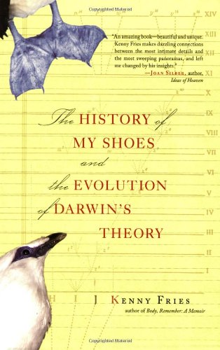 Stock image for The History of My Shoes and the Evolution of Darwin's Theory for sale by Better World Books