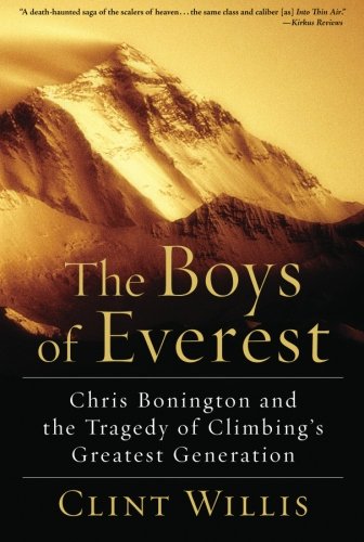 Beispielbild fr The Boys of Everest: Chris Bonington and the Tragedy of Climbings Greatest Generation zum Verkauf von Books-FYI, Inc.