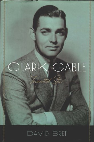 9780786720934: Clark Gable: Tormented Star