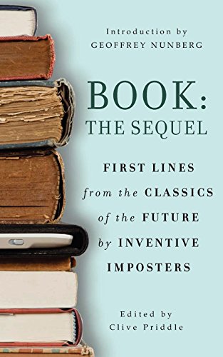 9780786747818: Book: The Sequel: First lines from the classics of the future by Inventive Imposters