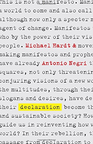 Declaration (9780786752904) by Hardt, Michael; Negri, Antonio