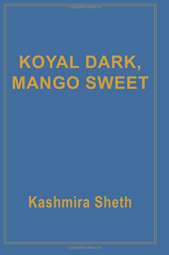 9780786754656: Koyal Dark, Mango Sweet